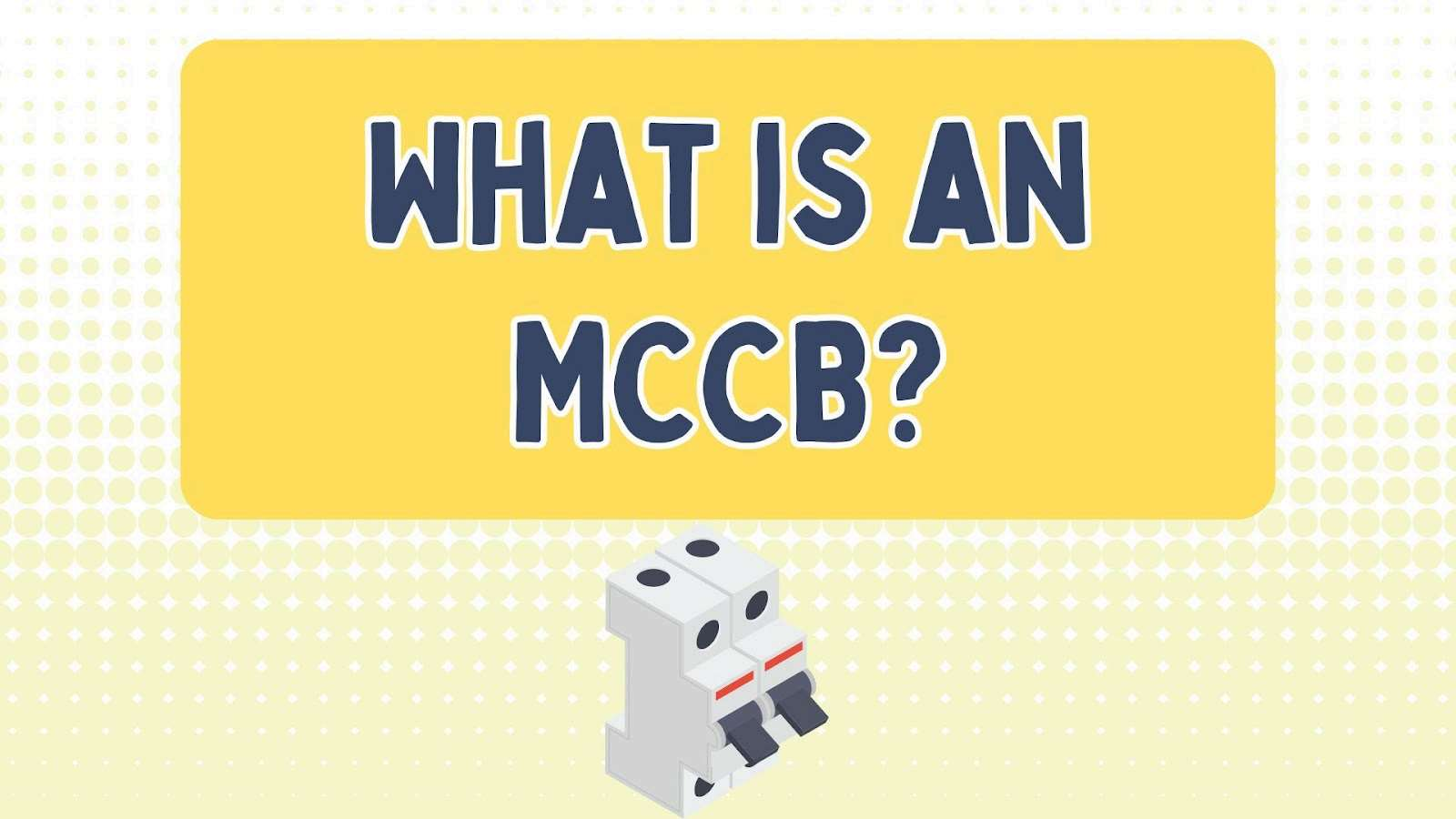 Choisir le bon disjoncteur à boîtier moulé pour les applications industrielles et photovoltaïques